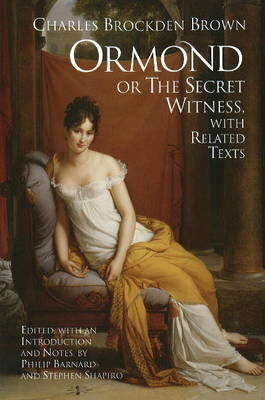Ormond; or, the Secret Witness: With Related Texts (Paperback)