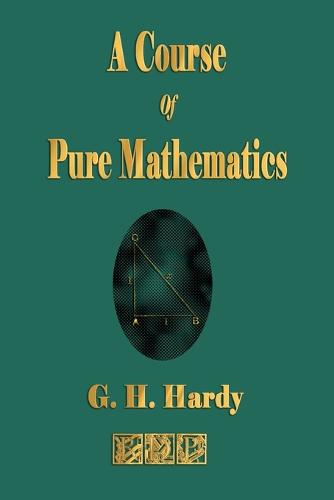A Course of Pure Mathematics (Paperback)