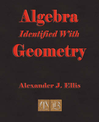 Algebra Identified with Geometry (Paperback)