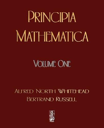Principia Mathematica - Volume One (Paperback)