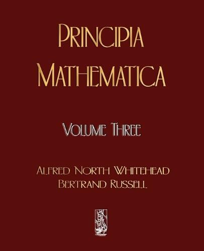 Principia Mathematica - Volume Three (Paperback)