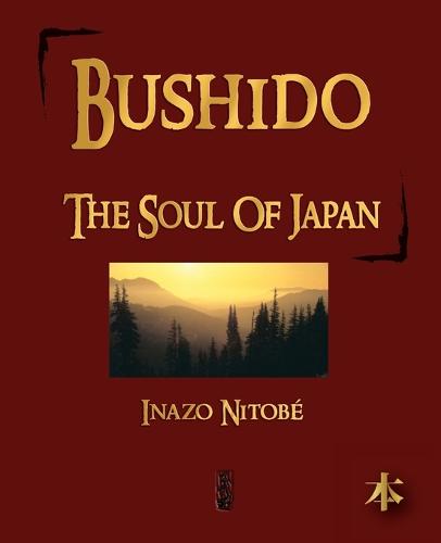 Bushido: The Soul of Japan (Paperback)