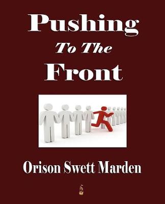 Pushing to the Front (Paperback)