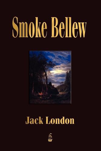 Smoke Bellew (Paperback)