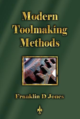 Modern Tookmaking Methods (Paperback)