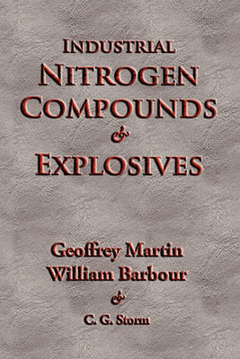 Industrial Nitrogen Compounds and Explosives (Paperback)