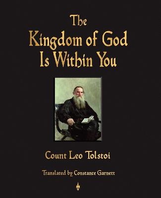 The Kingdom of God Is Within You (Paperback)