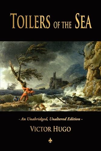 Toilers of the Sea (Paperback)