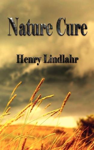 Nature Cure - Henry Lindlahr (Paperback)