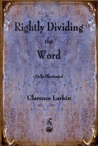 Rightly Dividing the Word (Paperback)