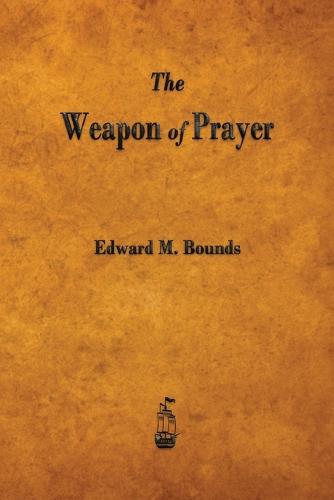 The Weapon of Prayer (Paperback)