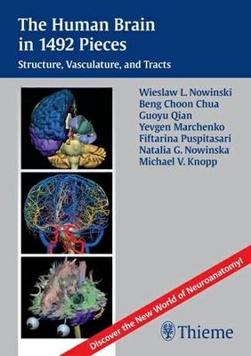The Human Brain in 1492 Pieces: Structures, Vasculature and Tracts (CD-ROM)
