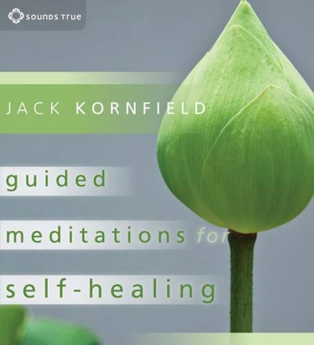 Guided Meditations for Self-Healing: Essential Practices to Relieve Physical and Emotional Suffering and Enhance Recovery (CD-Audio)