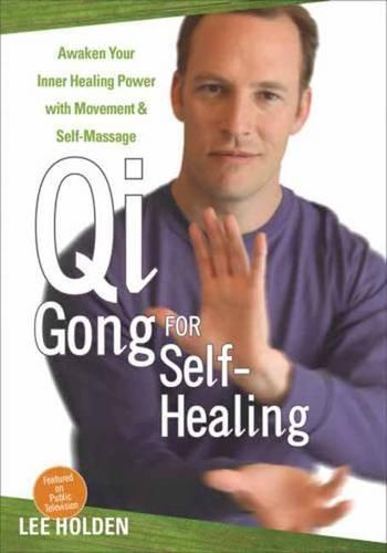 QI Gong for Self-healing: Awaken Your Inner Healing Power with Movement and Self-Massage (DVD video)