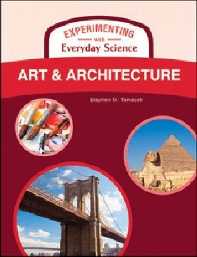 ART AND ARCHITECTURE - Experimenting with Everyday Science (Hardback)