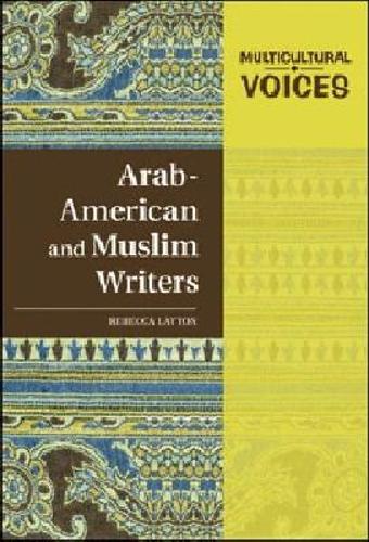 ARAB-AMERICAN AND MUSLIM WRITERS - Multicultural Voices (Hardback)
