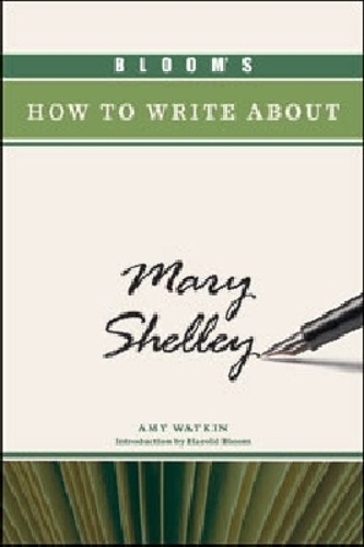 Bloom's How to Write about Mary Shelley - Bloom's How to Write about Literature (Hardback)