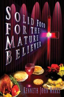 Solid Food for the Mature Believer (Paperback)