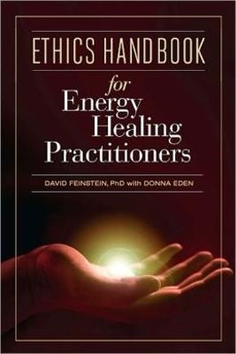 Ethics Handbook for Energy Healing Practitioners (Hardback)