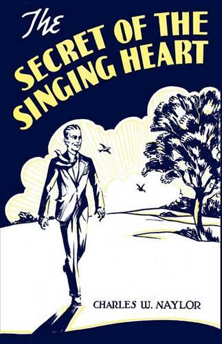 The Secret of the Singing Heart (Paperback)