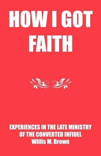 How I Got Faith (Paperback)