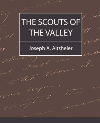 The Scouts of the Valley (Paperback)