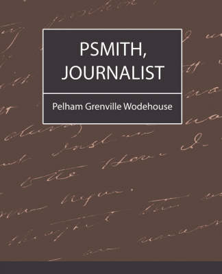 Psmith, Journalist (Paperback)