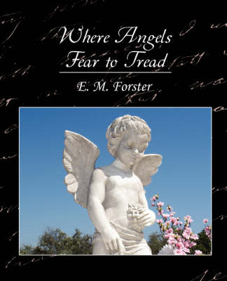 Where Angels Fear to Tread (Paperback)