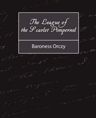 The League of the Scarlet Pimpernel (Paperback)