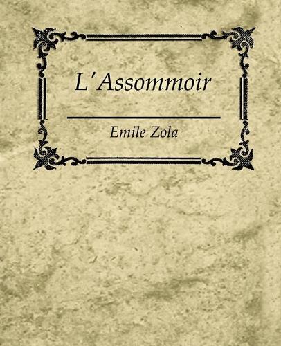 L'Assommoir - Emile Zola (Paperback)