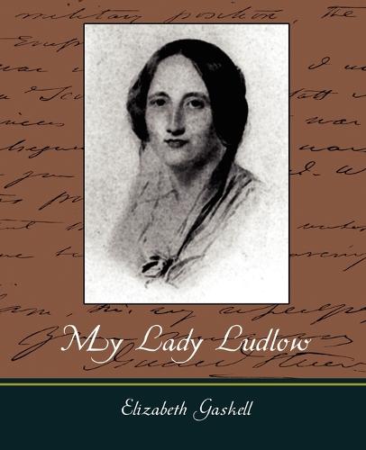 My Lady Ludlow (Paperback)