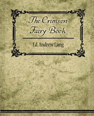 The Crimson Fairy Book (Paperback)