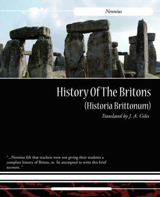 History of the Britons (Historia Brittonum) (Paperback)