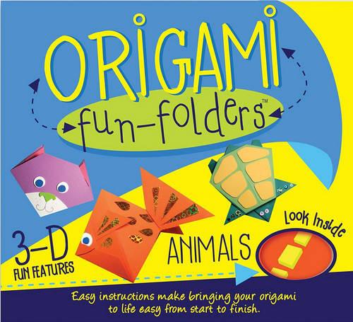 Origami Animals: Easy Instructions to Make Bringing Your Origami to Life Fun from Start to Finish! - Fun Folders (Paperback)