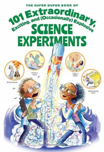 The Super Duper Book of 101 Extraordinary Science Experiments (Paperback)