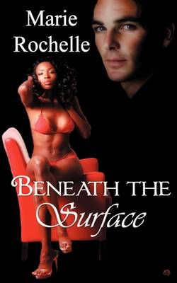 Beneath the Surface (Paperback)
