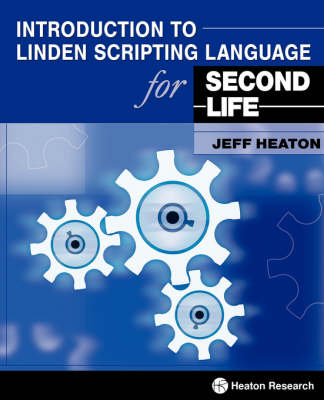 Introduction to Linden Scripting Language for Second Life (Paperback)