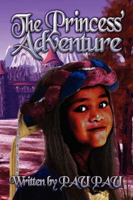 The Princess' Adventure (Paperback)