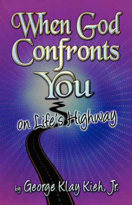 When God Confronts You on Life's Highway (Paperback)
