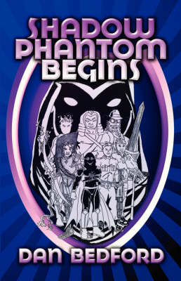 Shadow Phantom Begins (Paperback)