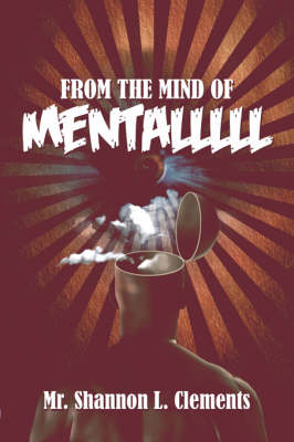 From the Mind of Mentalllll (Paperback)
