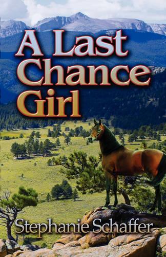 A Last Chance Girl (Paperback)