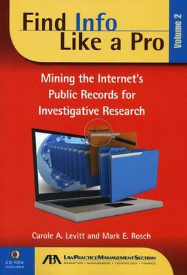 Find Info Like a Pro: Mining the Internet's Public Records for Investigative Research