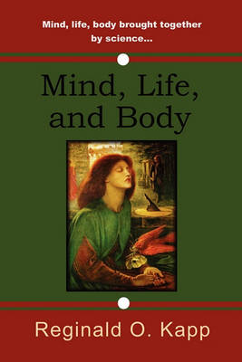 Mind, Life, and Body (Paperback)