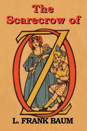 The Scarecrow of Oz (Paperback)