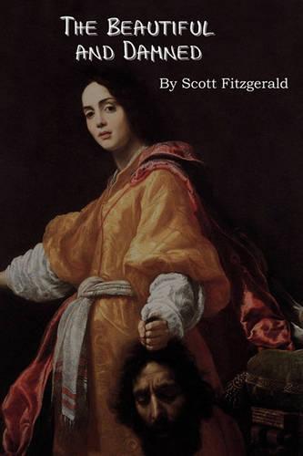 The Beautiful and Damned (Paperback)