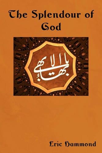 The Splendour of God: Wisdom of the East (Paperback)