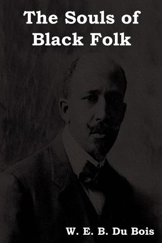 The Souls of Black Folk (Paperback)