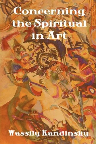 Concerning the Spiritual in Art (Paperback)