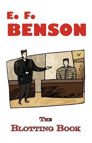 The Blotting Book - A Mystery by E.F. Benson (Paperback)
